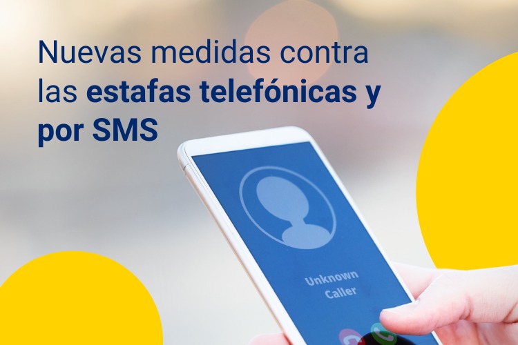 Imagen del artículo Mañana entran en vigor dos nuevas medidas del Plan del Gobierno contra las estafas telefónicas y por SMS