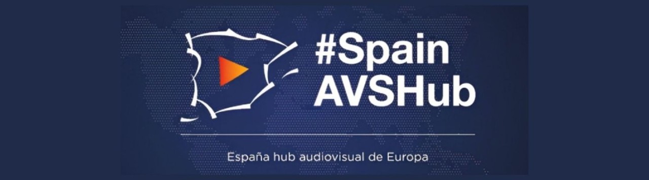 ​​España, Hub Audiovisual de Europa​