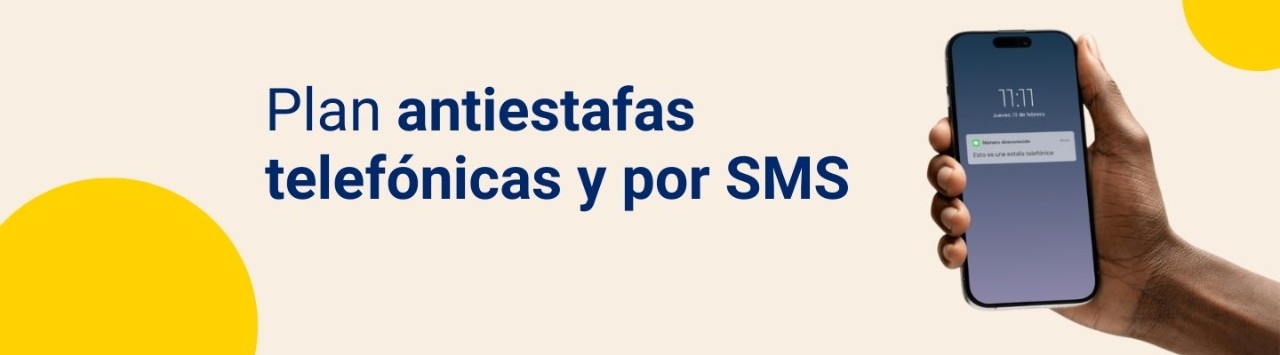 Plan antiestafas telefónicas y por SMS