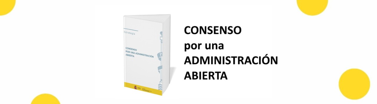 Consenso por una administración abierta