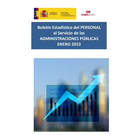 Boletín Estadístico del PERSONAL al Servicio de las ADMINISTRACIONES PÚBLICAS. ENERO 2023