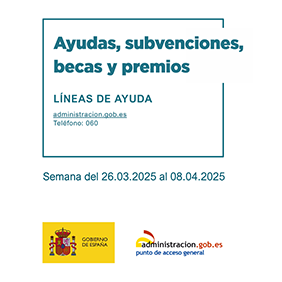 Ayudas, subvenciones, becas y premios. Semana del 26.03.2025 al 08.04.2025