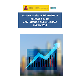 Boletín Estadístico del PERSONAL al Servicio de las ADMINISTRACIONES PÚBLICAS. ENERO 2024